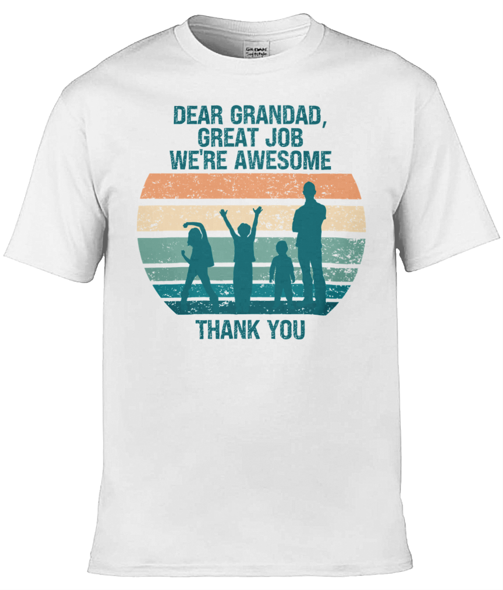 Personalised Dear Dad, Great Job We’re Awesome Kid's T-shirt, Grandad