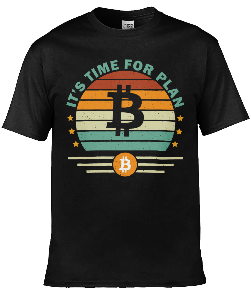 Time For Plan B Bitcoin T-shirt, Unisex T-shirt