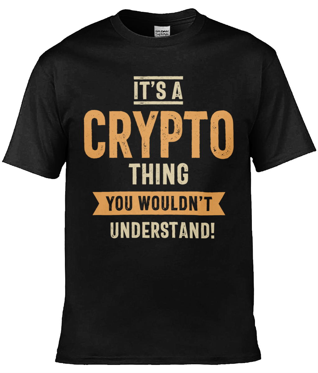 It's a Crypto Thing T-shirt, Unisex T-shirt