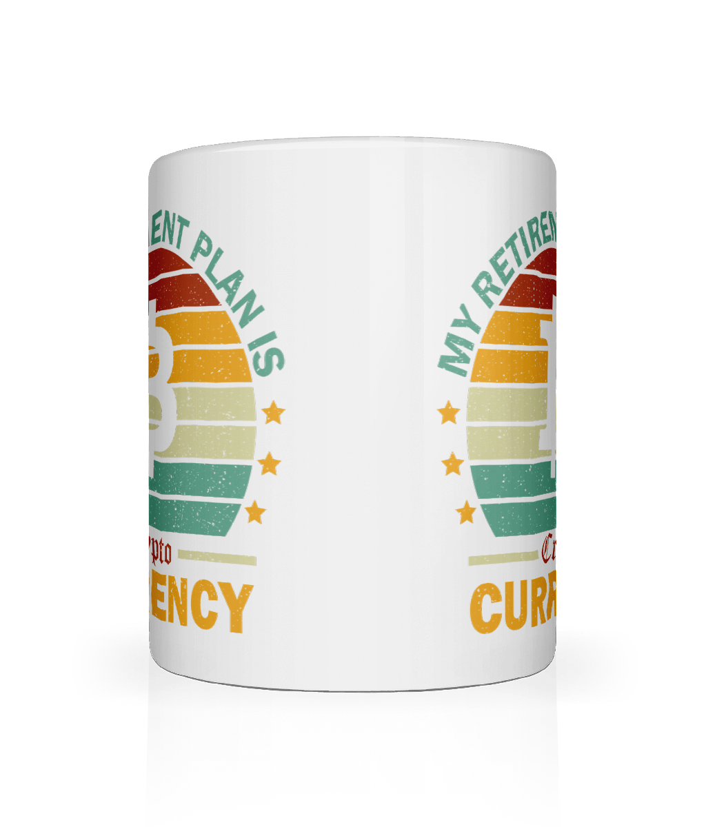Crypto Mug, My Retirement Plan