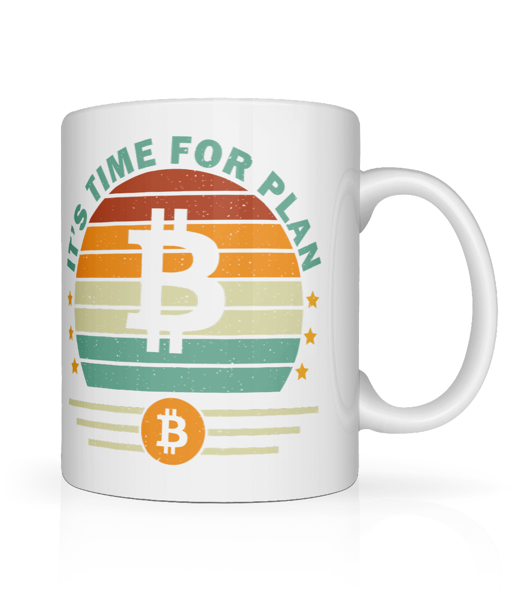 Crypto Mug, It's Time For Plan B