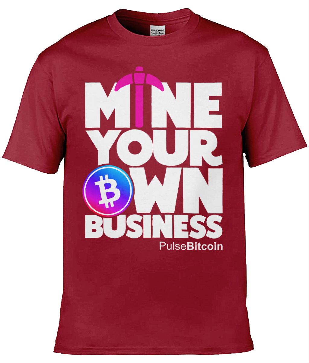 Mine Your Own Business T-shirt, PulseBitcoin Unisex T-shirt