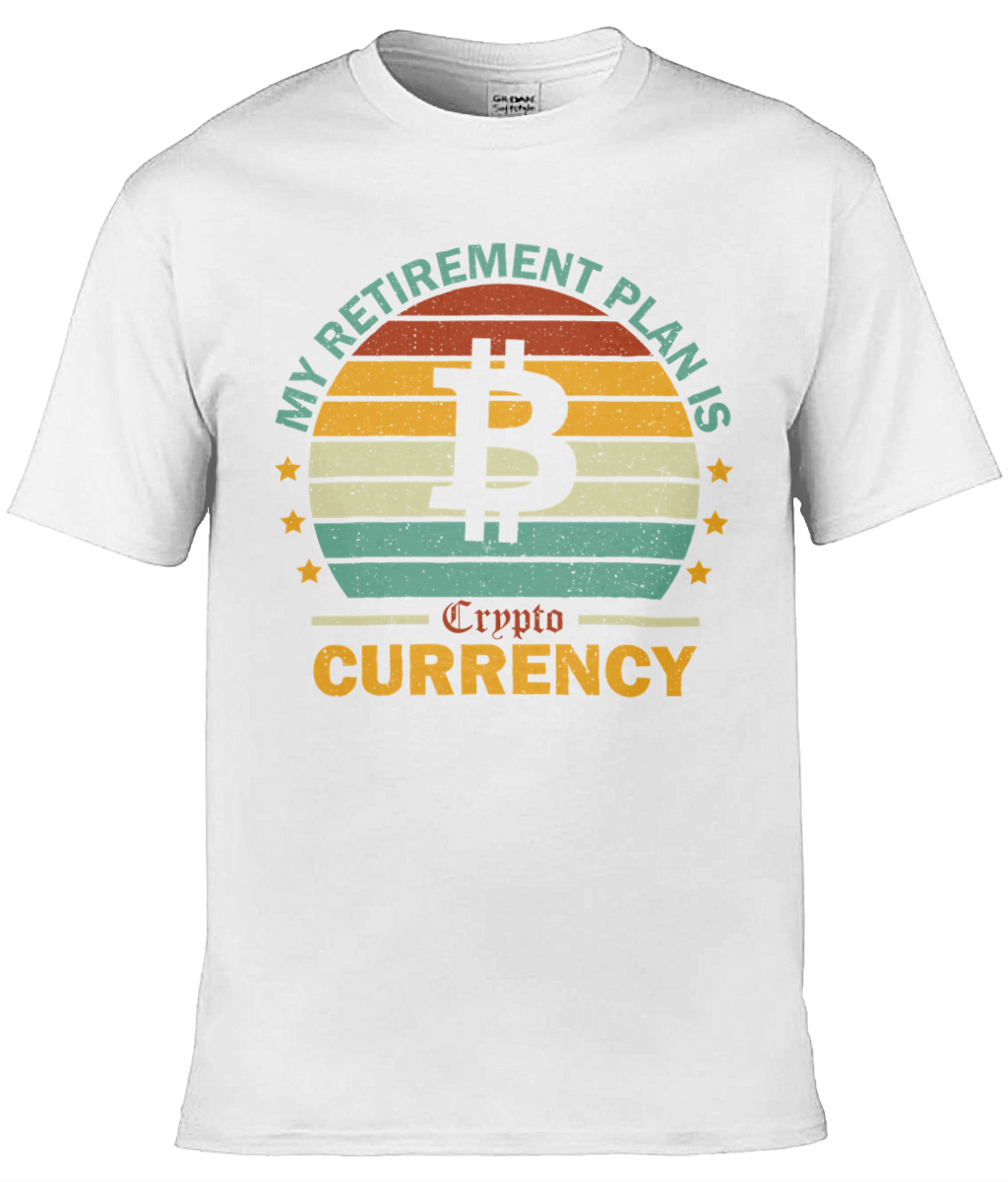 My Retirement Plan Bitcoin T-shirt, Unisex T-shirt