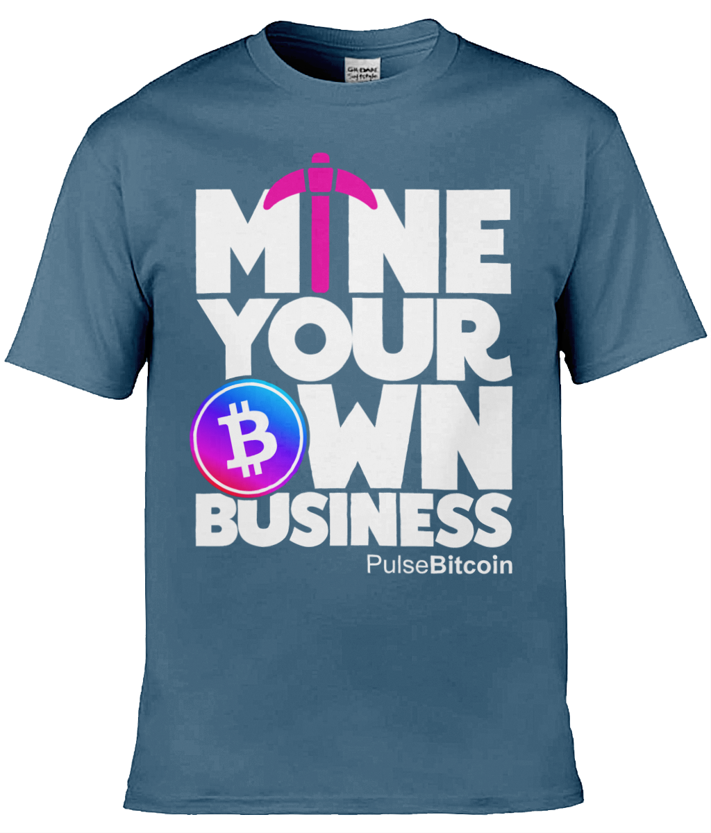 Mine Your Own Business T-shirt, PulseBitcoin Unisex T-shirt