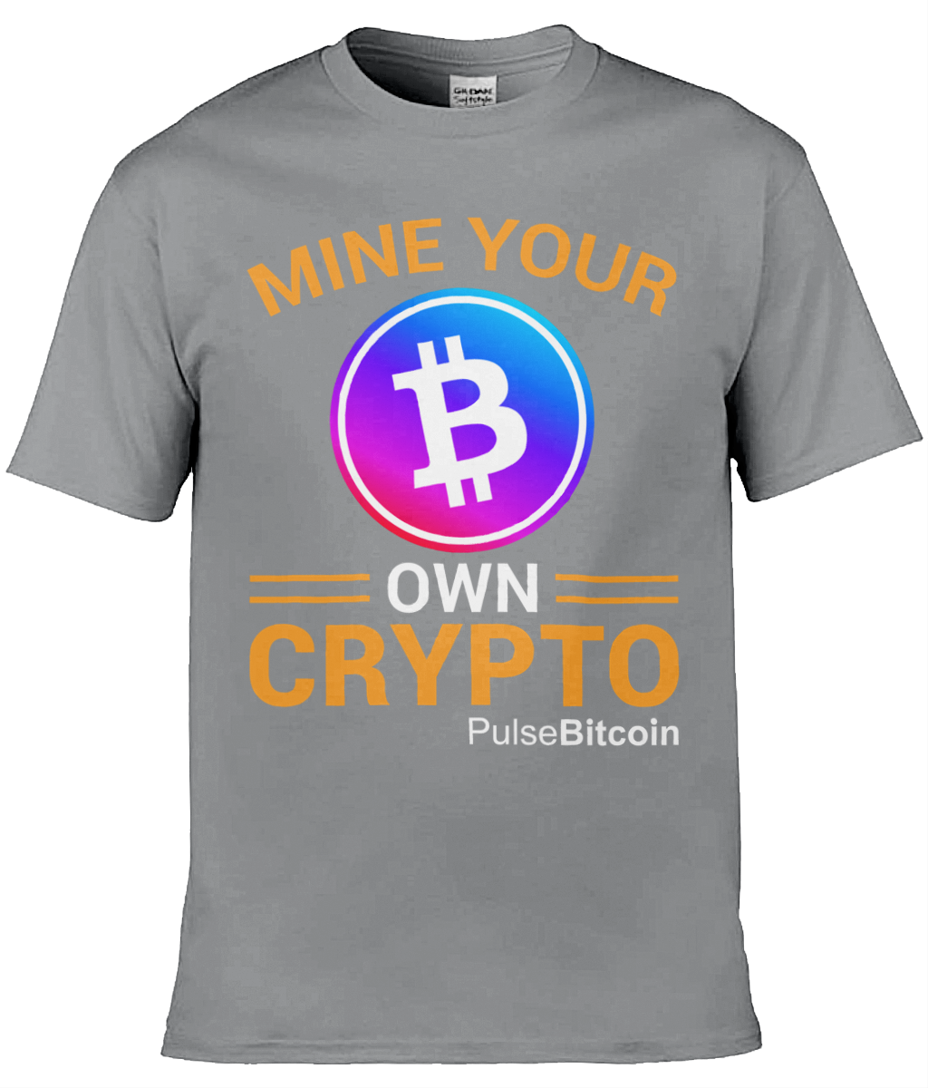 Mine Your Own Crypto T-shirt, PulseBitcoin Unisex T-shirt