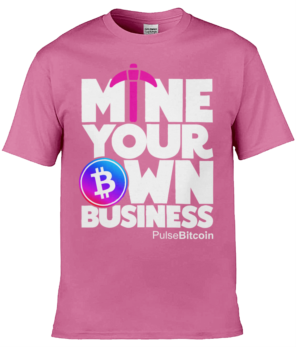 Mine Your Own Business T-shirt, PulseBitcoin Unisex T-shirt