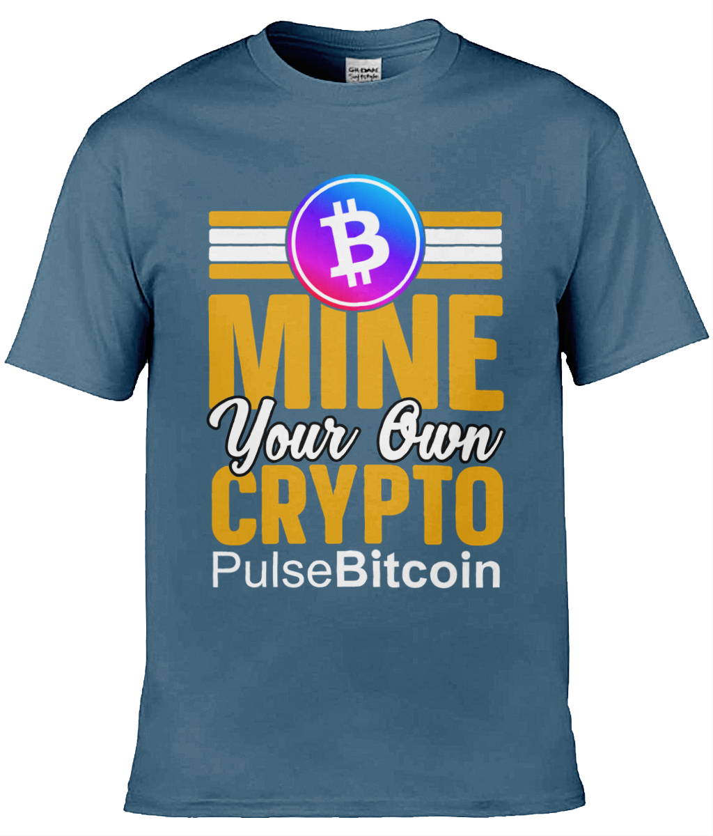 Mine Your Own Crypto T-shirt, PulseBitcoin Unisex T-shirt