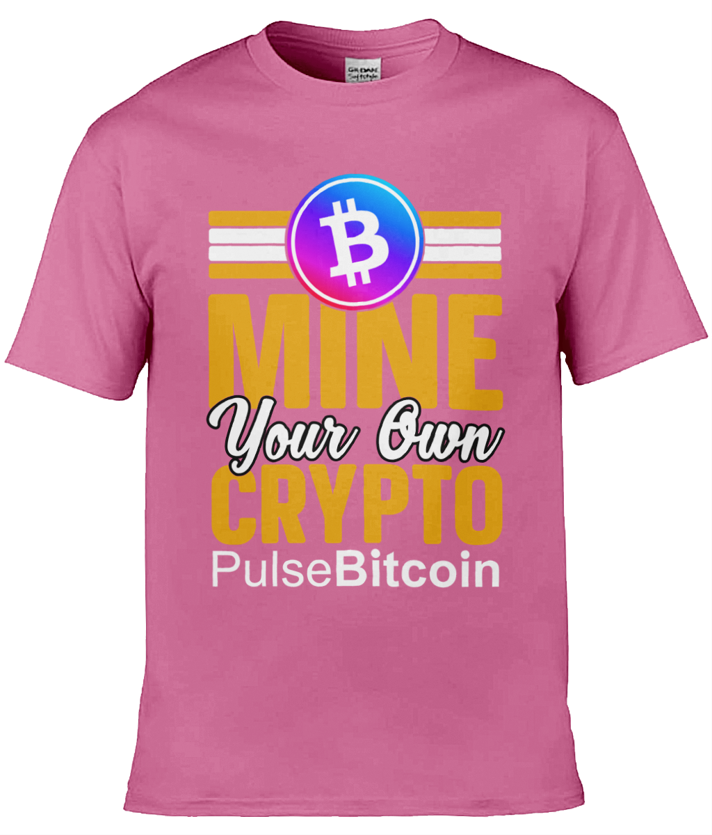 Mine Your Own Crypto T-shirt, PulseBitcoin Unisex T-shirt