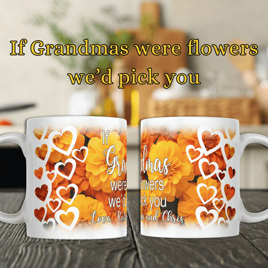 Mother's Day Mug, If Mums Were Flowers, Marigold