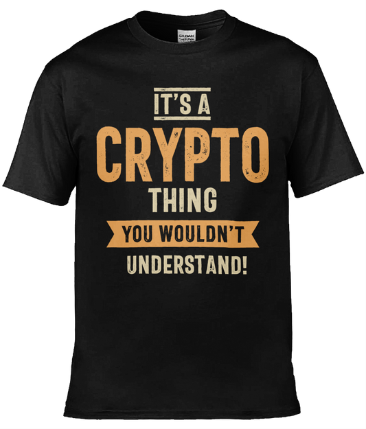 It's a Crypto Thing T-shirt, Unisex T-shirt