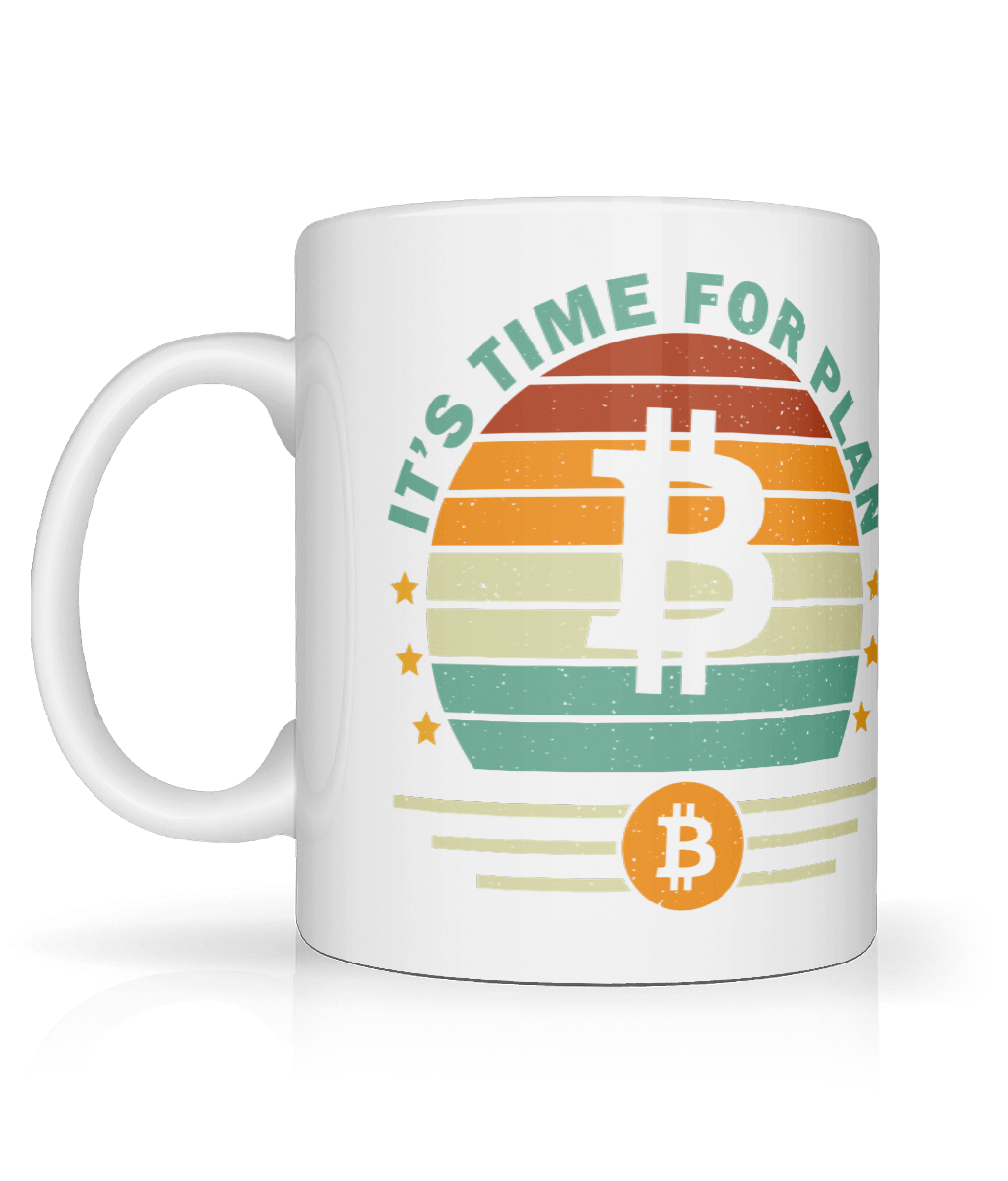 Crypto Mug, It's Time For Plan B
